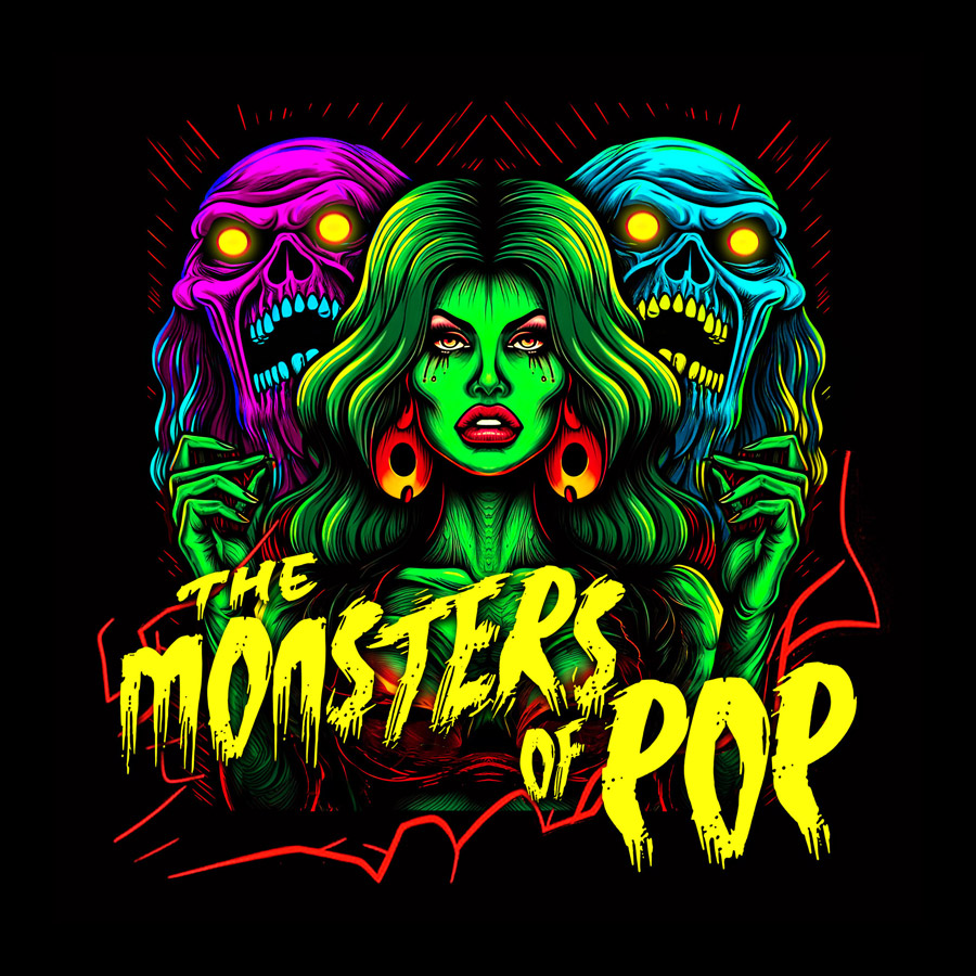 The Monsters of Pop